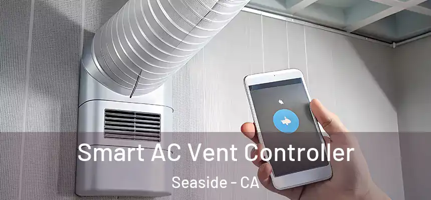  Smart AC Vent Controller Seaside - CA